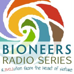 Bioneers Radio Series – Raglan Community Radio