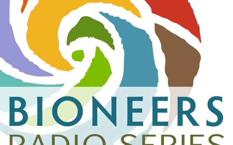 Bioneers Radio Series – Raglan Community Radio