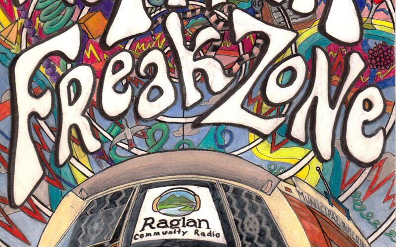 Friday Freak Zone – Raglan Community Radio